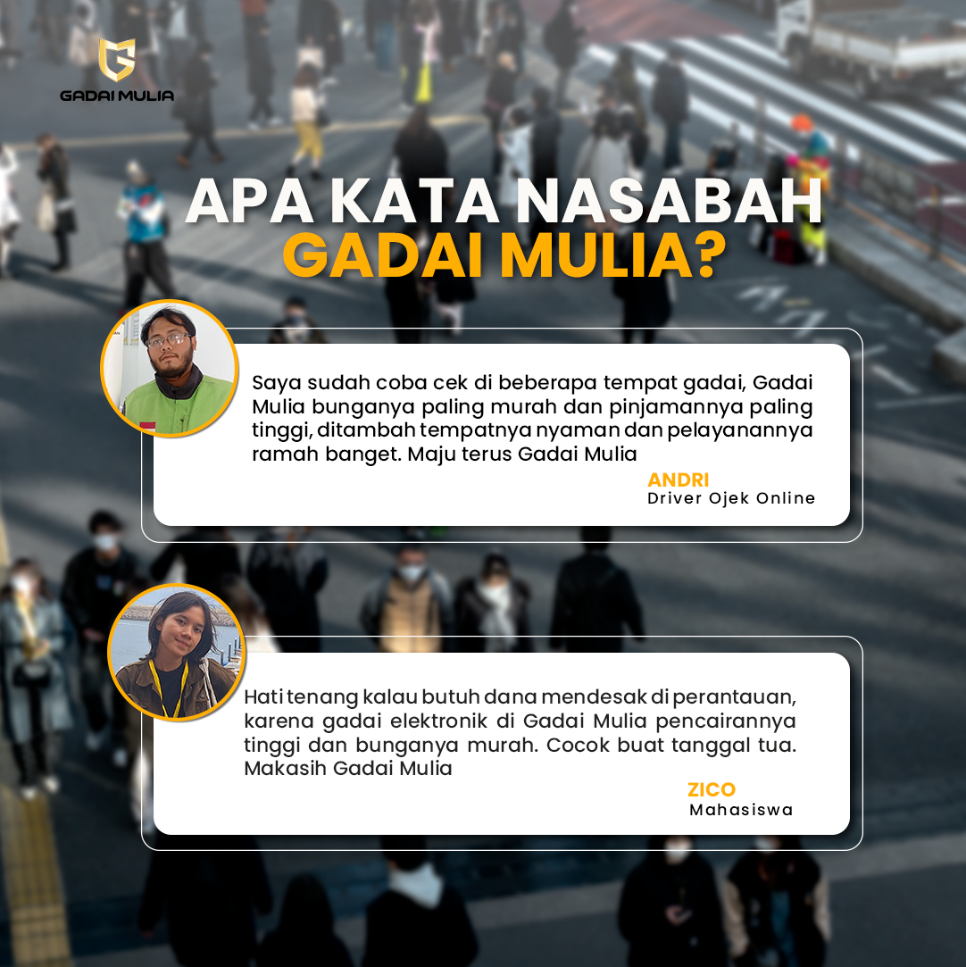 Testimoni Gadai di Gadai Mulia